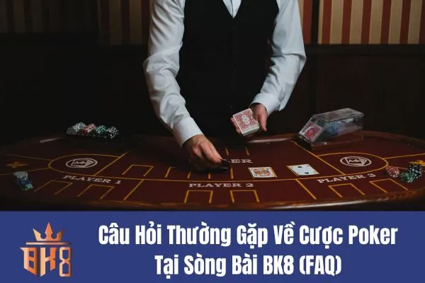 Cược Poker Tại Sòng Bài BK8