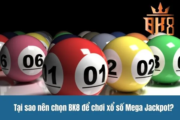 Xổ số Mega Jackpot trực tuyến