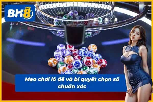 Bí quyết vàng giúp chơi lô đề miền Bắc thắng lớn